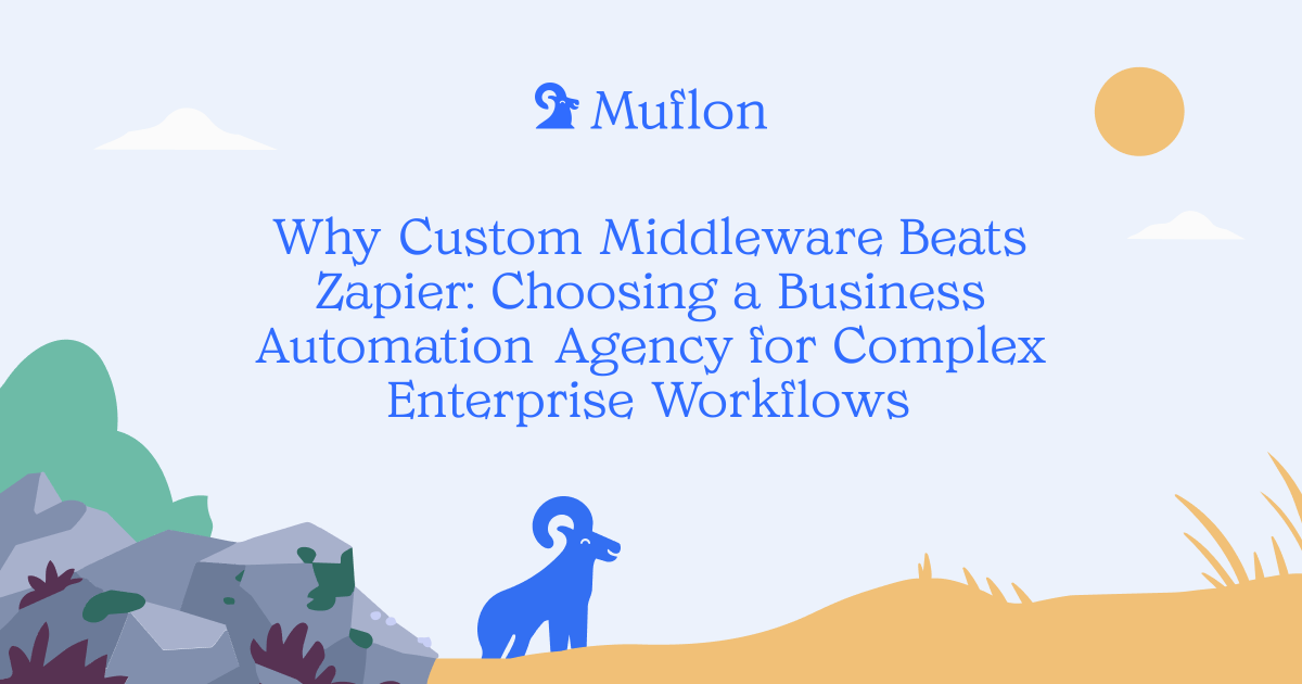 Why Custom Middleware Beats Zapier: Choosing a Business Automation Agency for Complex Enterprise Workflows